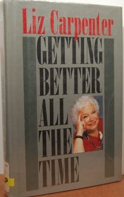 Getting Better All the Time (G K Hall Large Print Book Series)