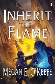 Inherit the Flame: Sands of Aransa Book Three