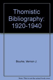 Thomistic Bibliography: 1920-1940