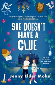 She Doesn't Have a Clue: A Novel