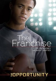 The Franchise (The Opportunity)