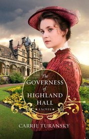 The Governess of Highland Hall (Edwardian Brides, Bk 1)