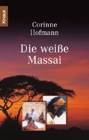 Die weiBe Massai (The White Masai) (German Edition)
