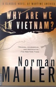 Why Are We in Vietnam? : A Novel