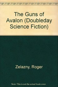 The Guns of Avalon (Doubleday Science Fiction)