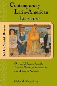 Contemporary Latin American Literature : Original Selections from the Literary Giants for Intermediate and Advanced Students