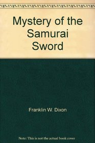 Mystery of the Samurai Sword (Hardy Boys)