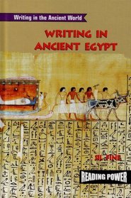 Writing in Ancient Egypt (Writing in the Ancient World)