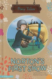 Norton's First Show (Pony Tales)
