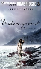 Undercurrent: A Siren Novel