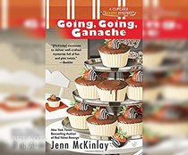 Going, Going, Ganache (Cupcake Bakery Mystery)