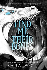 Find Me Their Bones (Bring Me Their Hearts, 2)