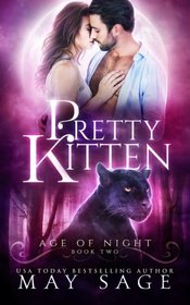 Pretty Kitten (Age of Night) (Volume 2)