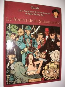 Adle Blanc-Sec, tome 5 : Le Secret de la Salamandre