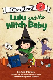 Lulu and the Witch Baby (I Can Read Book, Level 2)