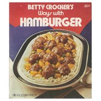 Betty Crocker's Ways with Hamburger