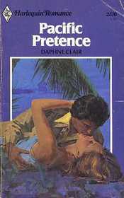 Pacific Pretence (Harlequin Romance, No 2516)
