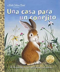 Una casa para un conejito (Little Golden Book) (Spanish Edition)
