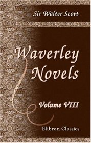 Waverley Novels: Volume 8: Quentin Durward; St. Ronan's Well