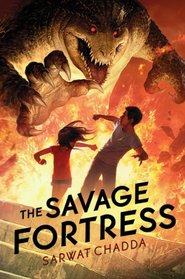 The Savage Fortress (Ash Mistry Chronicles, Bk 1)