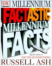 Fanctastic Millennium Facts (DK Millennium)