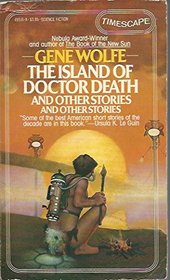 The Island of Dr. Death and Other Stories