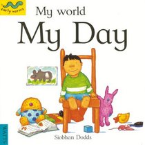 My Day (My World S.)