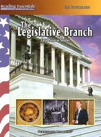 The Legislative Branch (Reading Essentials in Social Studies)