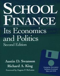 School Finance: Its Economics and Politics (2nd Edition)