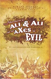 The Adventures of Ali  Ali and the aXes of Evil : A Divertiment