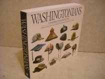 Washingtonians: A Biographical Portrait of the State on the Occasion of Its Centennial
