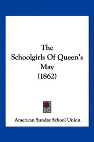 The Schoolgirls Of Queen's May (1862)