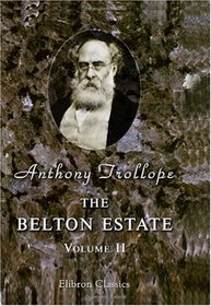 The Belton Estate: Volume 2