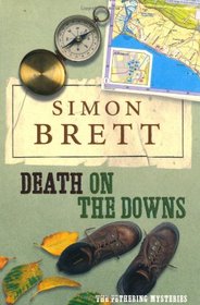 THE DEATH ON THE DOWNS (FETHERING MYSTERIES)