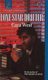 Lone Star Drifter (Harlequin Superromance, No 526)