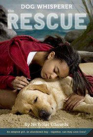 Dog Whisperer: The Rescue (Turtleback School & Library Binding Edition)