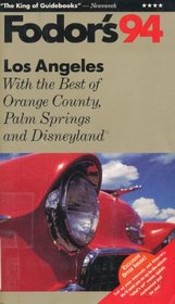 Los Angeles '94: With the Best of Orange County, Palm Springs and Disneyland (Gold guides)