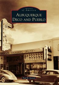 Albuquerque Deco and Pueblo (Images of America)
