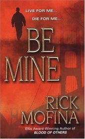 Be Mine (Reed-Sydowski, Bk 5)