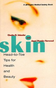 Skin: Head-To-Toe Tips for Health and Beauty (Large Print)
