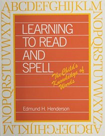 Learning to Read and Spell: The Child's Knowledge of Words