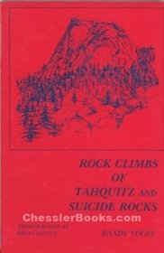 Rock climbs of Tahquitz and Suicide Rocks
