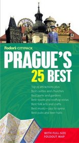 Fodor's Citypack Prague's 25 Best, 4th Edition (25 Best)