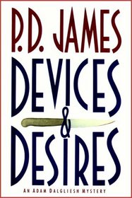 Devices and Desires (Adam Dalgliesh, Bk 8) (Audio Cassette) (Unabridged)