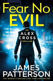 Fear No Evil: Alex Cross 29 James Patterson