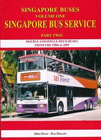 Singapore Buses: Singapore Bus Service: v. 1 pt. 2