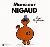 Monsieur Nigaud (Bonhomme)