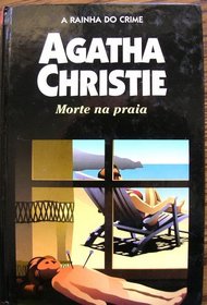 Morte Na Praia   (Evil Under the Sun (Hercule Poirot, Bk 23) (Portuguese Edition)