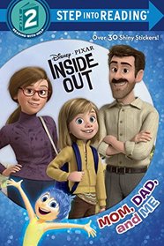 Mom, Dad, and Me (Disney/Pixar Inside Out) (Step into Reading)