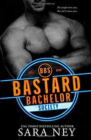 Bastard Bachelor Society (The Bachelors Club)